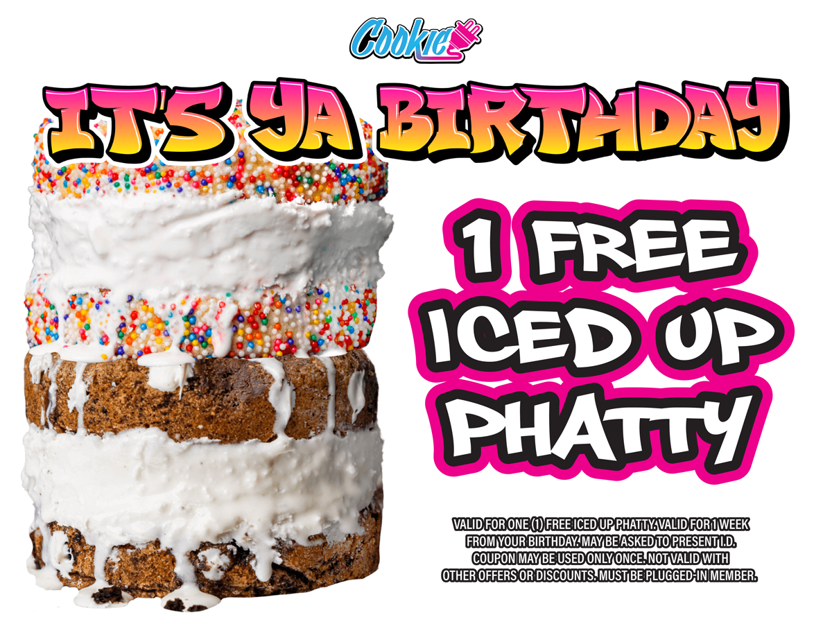 rose garden allentown cookie plug cookie bakery in allentown pa cookie rewards free birthday deals Digital graphic that says 'It's ya birthday - 1 free iced up phatty' with pictures of thick cookies with ice cream in both chocolate chip cookies and sugar cookies with sprinkles.